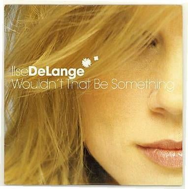 ILSE DELANGE CD SINGLE WOULDN'T THAT BE SOMETHING, 6 singles of meer, Ophalen of Verzenden, Zo goed als nieuw, Pop