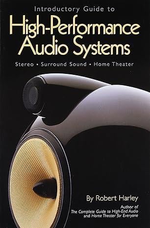 High-Performance Audio Systems - Robert Harley ( Boek ), Ophalen of Verzenden, Zo goed als nieuw, Elektrotechniek