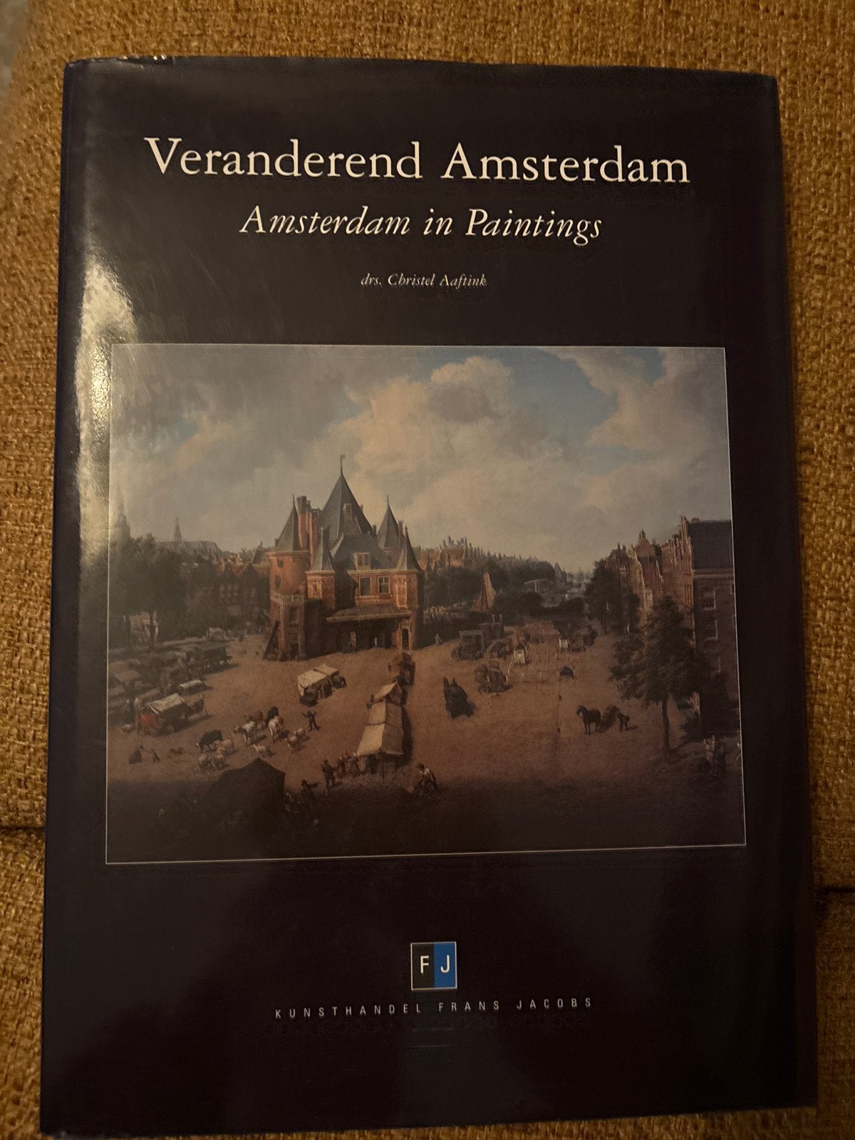 Veranderend Amsterdam: Amsterdam in Paintings, Ophalen of Verzenden, Zo goed als nieuw, Schilder- en Tekenkunst