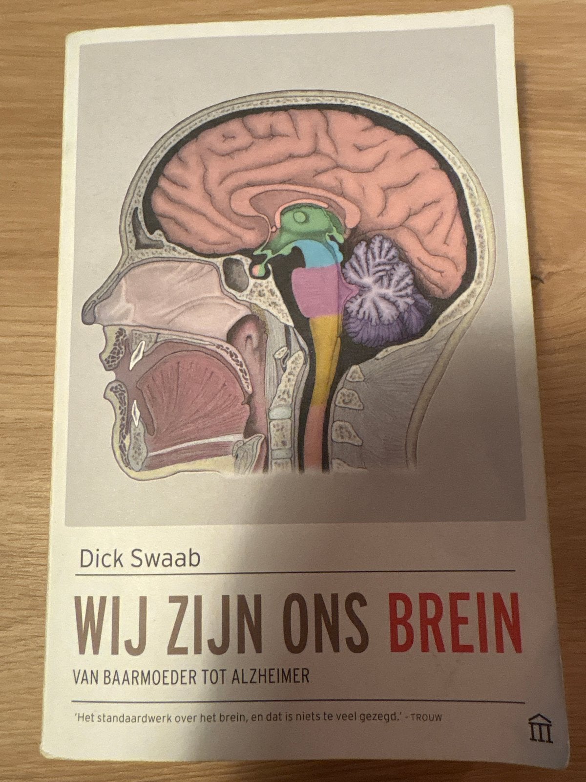Wij Zijn Ons Brein - Dick Swaab (Wetenschap), Ophalen of Verzenden, Gelezen, Natuurwetenschap