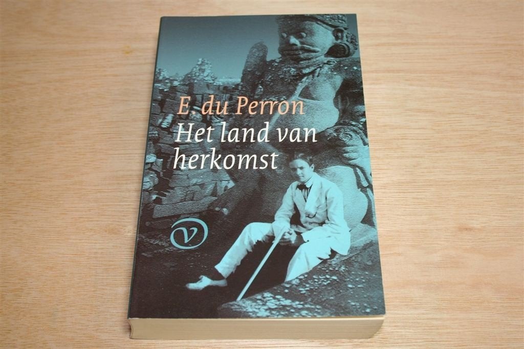 Het Land van Herkomst [2000] — Du Perron — Jeugd Java, Ophalen of Verzenden, Gelezen