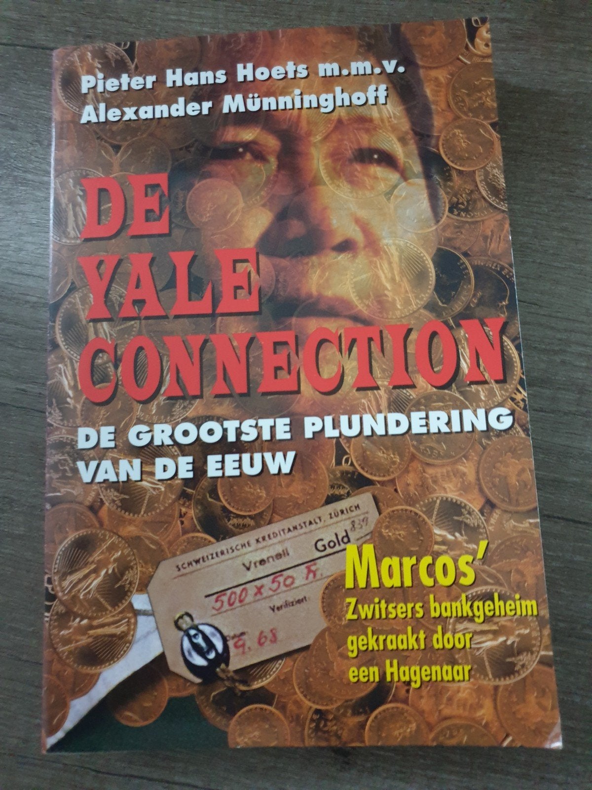 De Yale Connection: De grootste plundering van de eeuw, Ophalen of Verzenden, Gelezen, Pieter Hans Hoets, Alexander Münninghoff