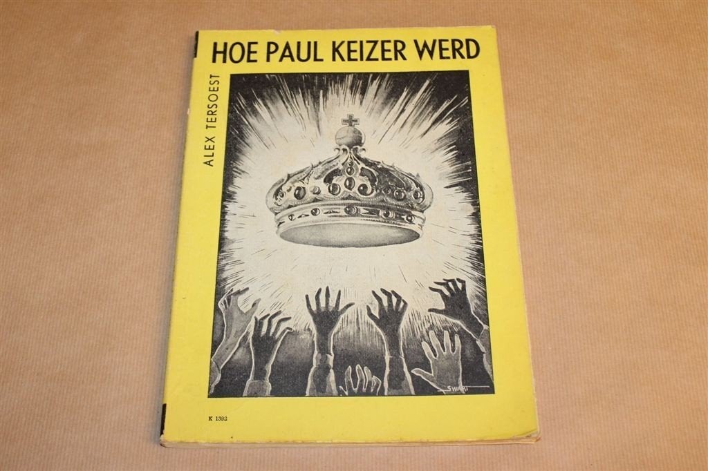 Hoe Paul Keizer Werd — Vintage Jeugdboek Jongens 1941, Ophalen of Verzenden, Gelezen