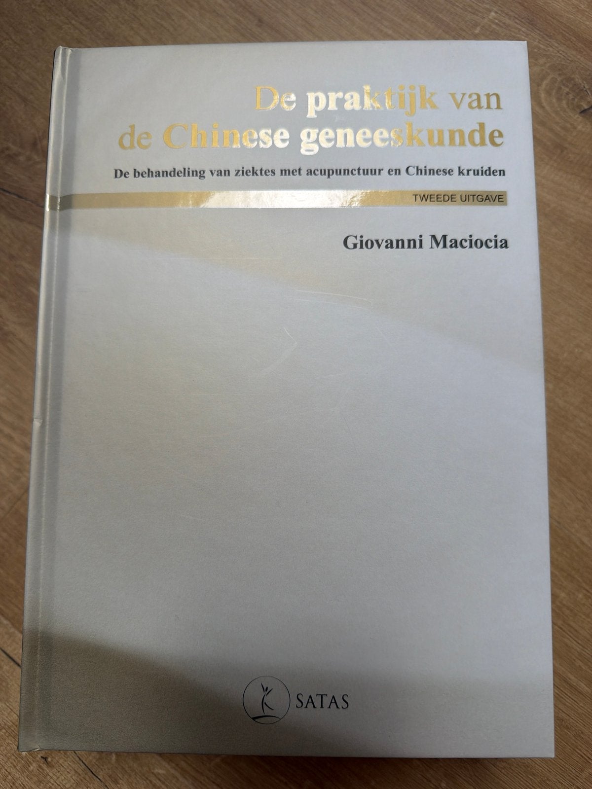 De praktijk van de Chinese geneeskunde - Giovanni Maciocia, Ophalen, Zo goed als nieuw, Kruiden en Alternatief