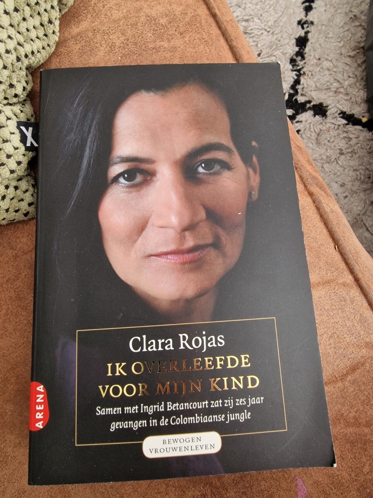 Ik overleefde voor mijn kind - Clara Rojas, Ophalen of Verzenden, Gelezen, Clara Rojas, Politiek