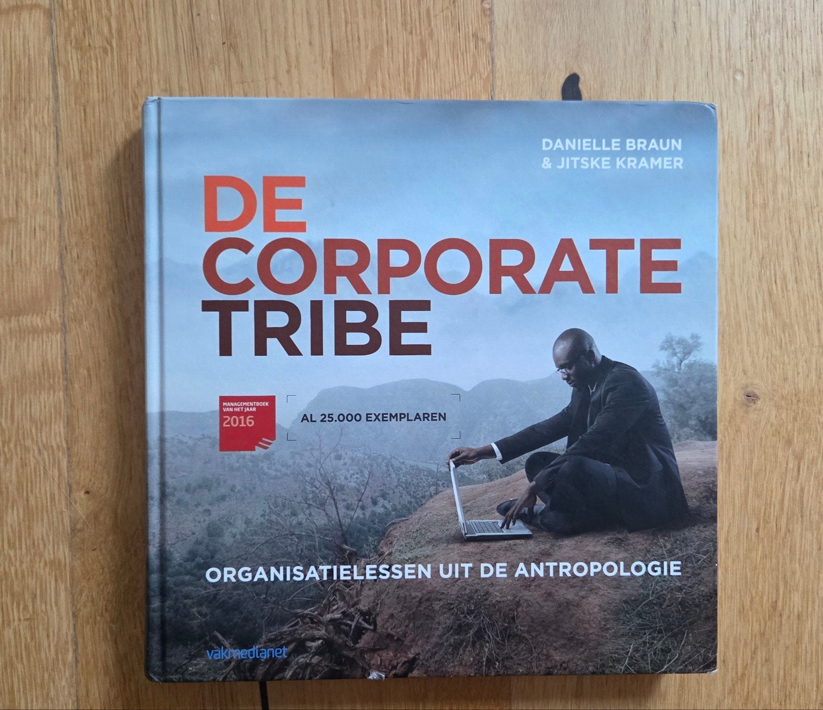 De Corporate Tribe - Organisatielessen uit de Antropologie, Zo goed als nieuw, Danielle Braun & Jitske Kramer, Gamma, HBO