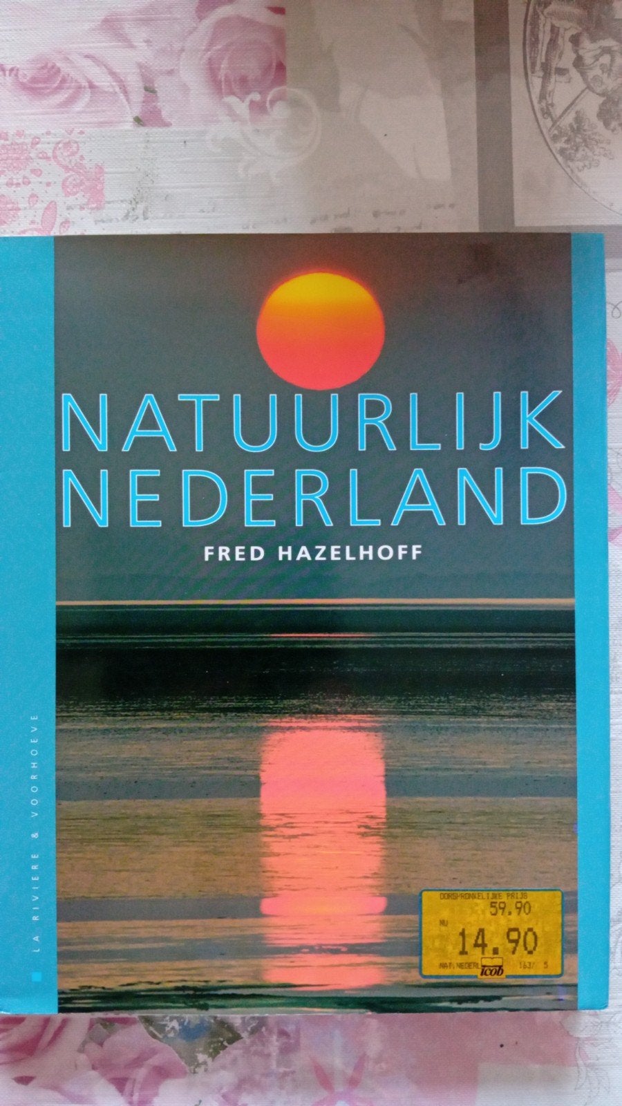 Natuurlijk Nederland - Fred Hazelhoff (Boek), Ophalen of Verzenden, Gelezen, Natuur algemeen, Fred Hazelhoff