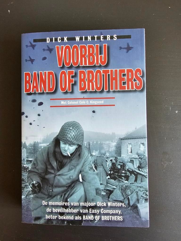 Voorbij Band of Brothers - Dick Winters (Memoires WOII), Dick Winters, Ophalen of Verzenden, Landmacht, Tweede Wereldoorlog