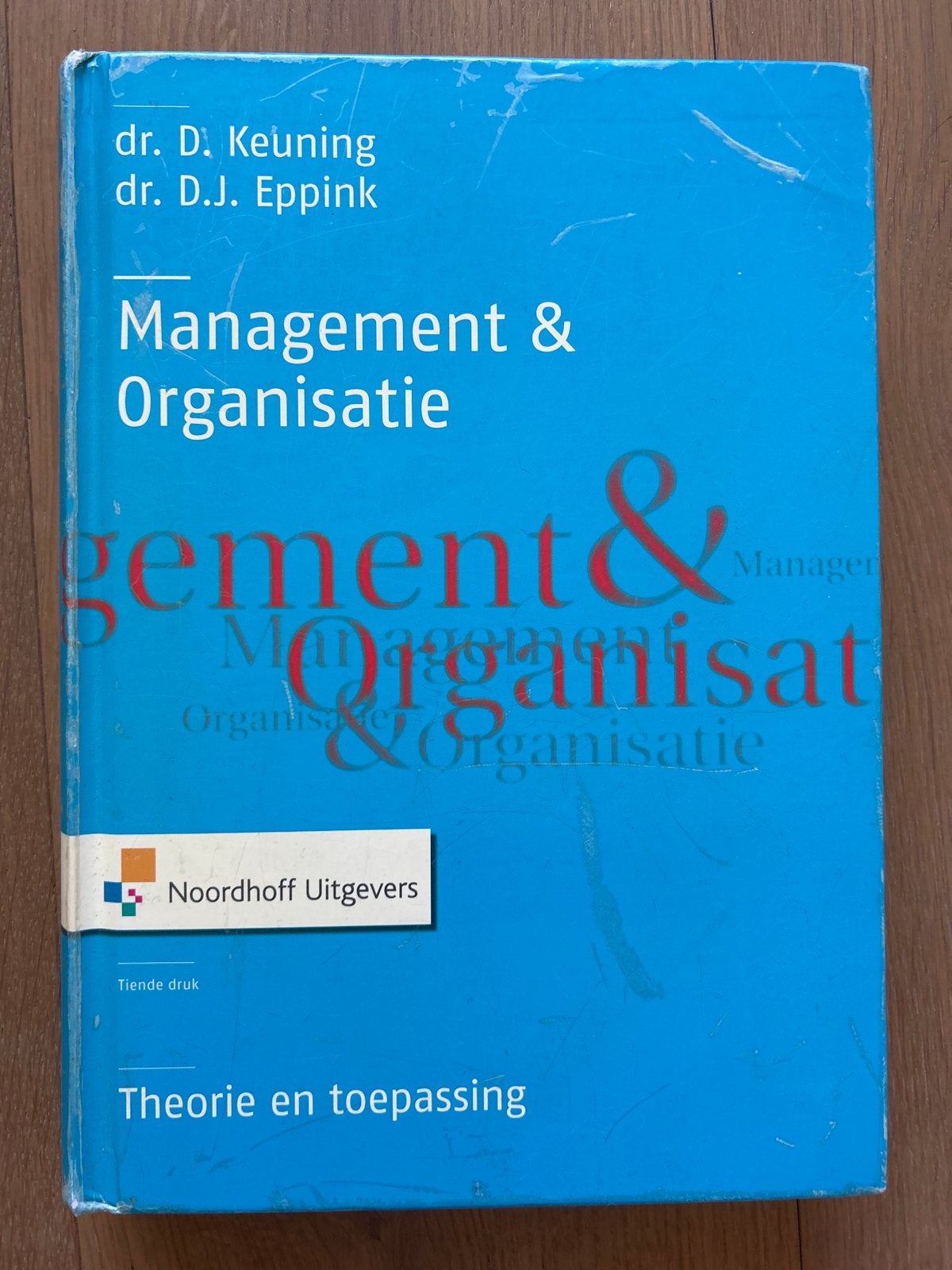 Management & Organisatie - Keuning & Eppink (10e druk), Boeken, Ophalen of Verzenden, Gamma, Gelezen, HBO