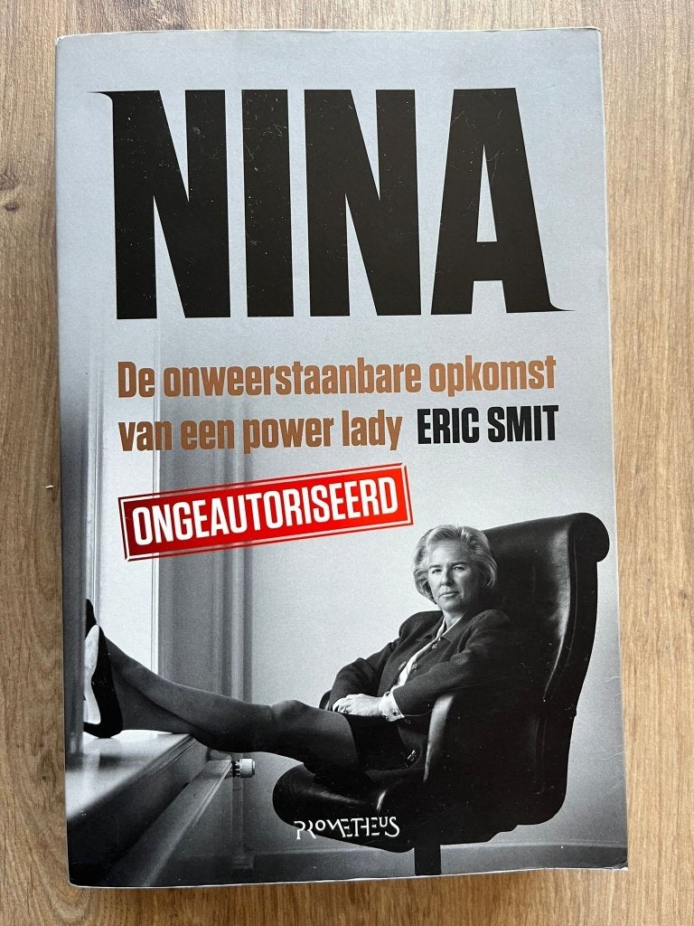 NINA De onweerstaanbare opkomst van een powerlady -Eric Smit, Ophalen of Verzenden, Zo goed als nieuw