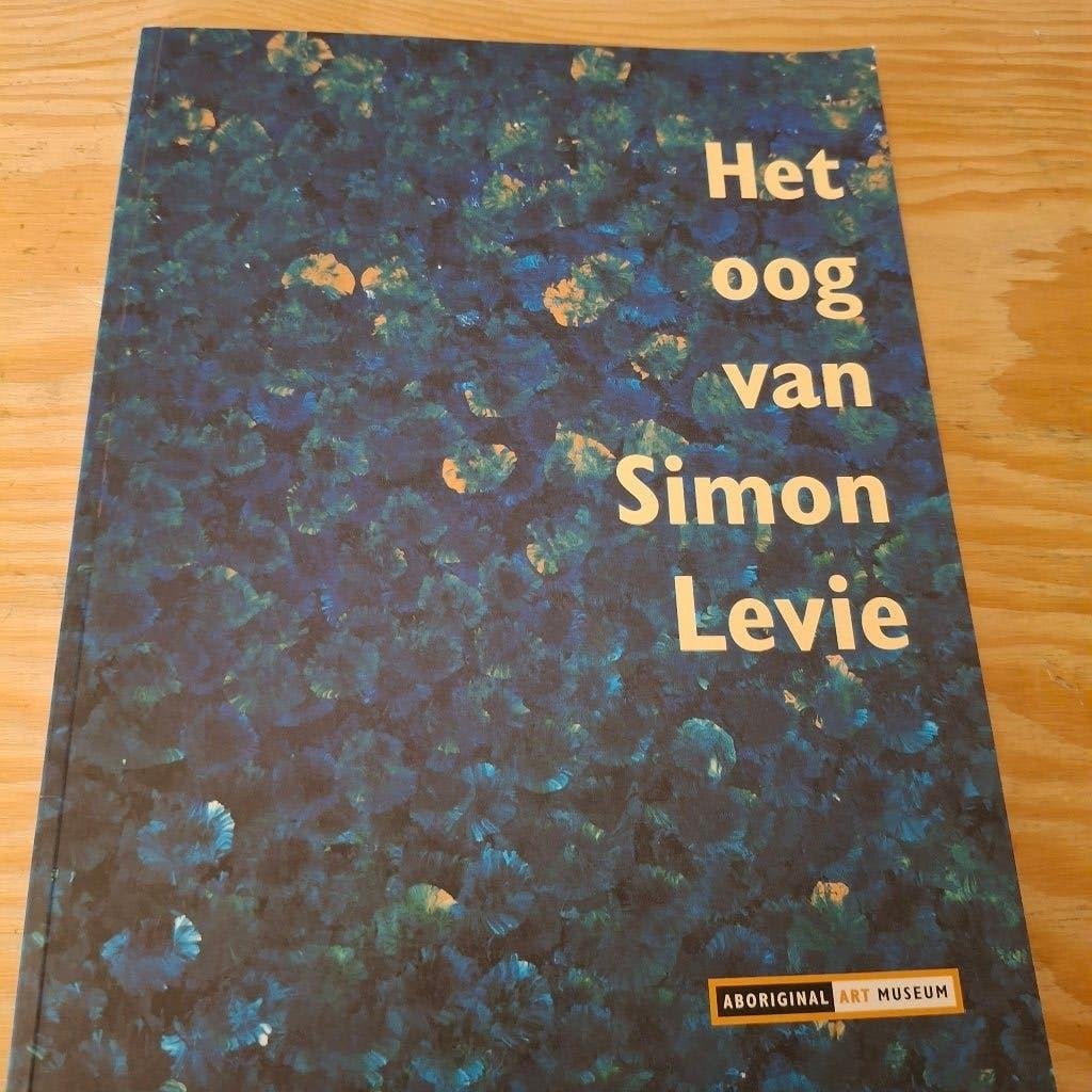 Het oog van Simon Levie - Aboriginal Art Museum, Gelezen, Simon Levie, Verzenden, Overige onderwerpen