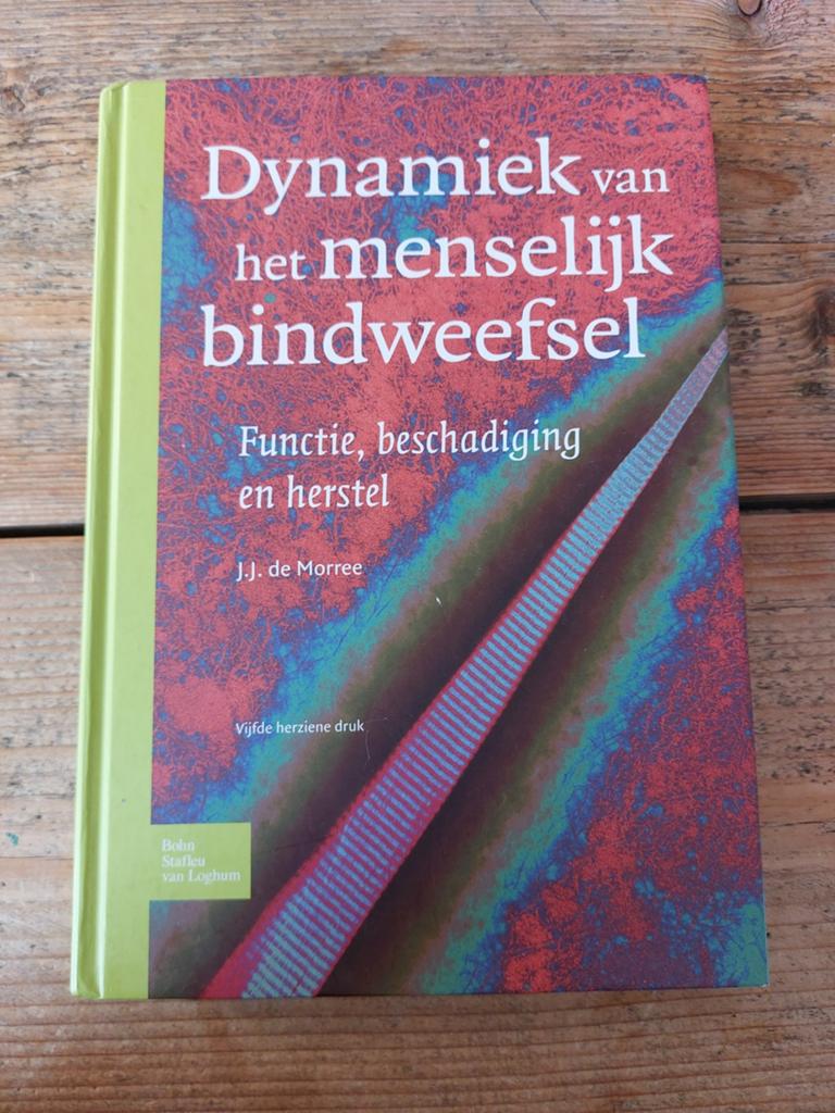 J.J. de Morree - Dynamiek van het menselijk bindweefsel, Ophalen of Verzenden, Zo goed als nieuw, J.J. de Morree