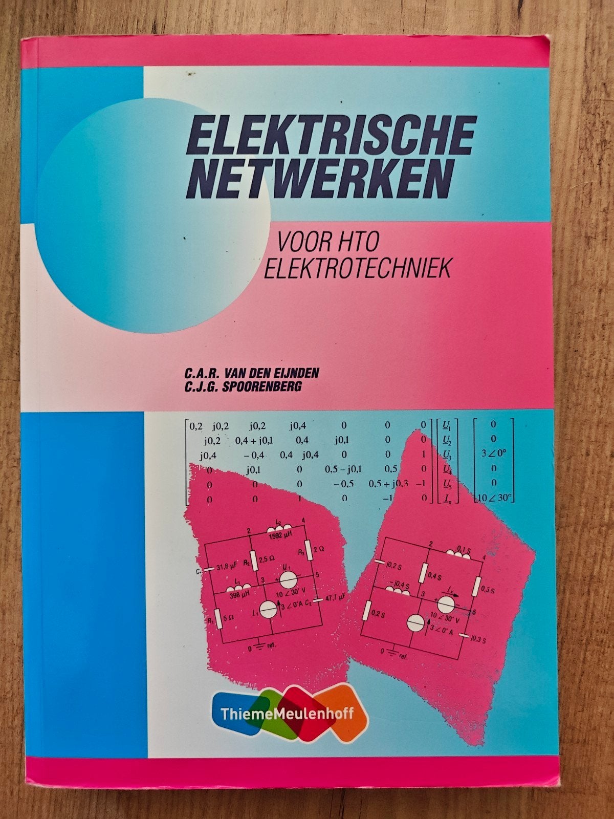 Elektrische Netwerken,vd Eijnden & Spoorenberg 9789055742622, Boeken, Studieboeken en Cursussen, C.A.R. van den Eijnden en C.J.G. Spoorenberg