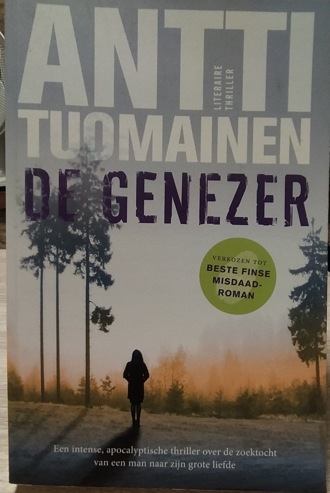 Antti Tuomainen - De Genezer (Literaire thriller), Boeken, Antti Tuomainen, Scandinavië, Ophalen of Verzenden, Zo goed als nieuw