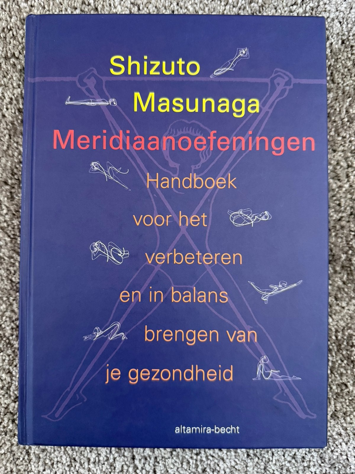 Meridiaanoefeningen - Shizuto Masunaga, Boeken, Verzenden, Zo goed als nieuw, Spiritualiteit algemeen, Overige typen