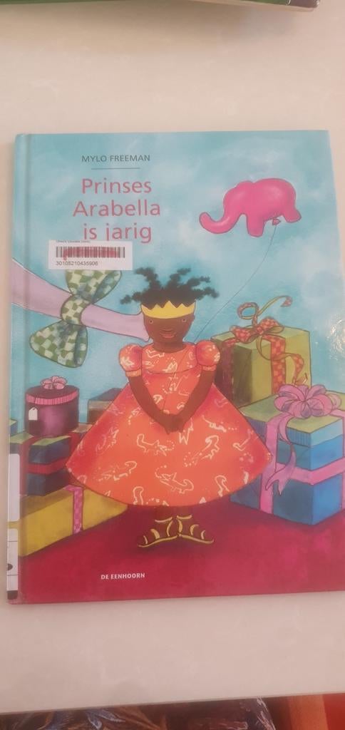 Prinses Arabella is jarig - Mylo Freeman, Ophalen of Verzenden