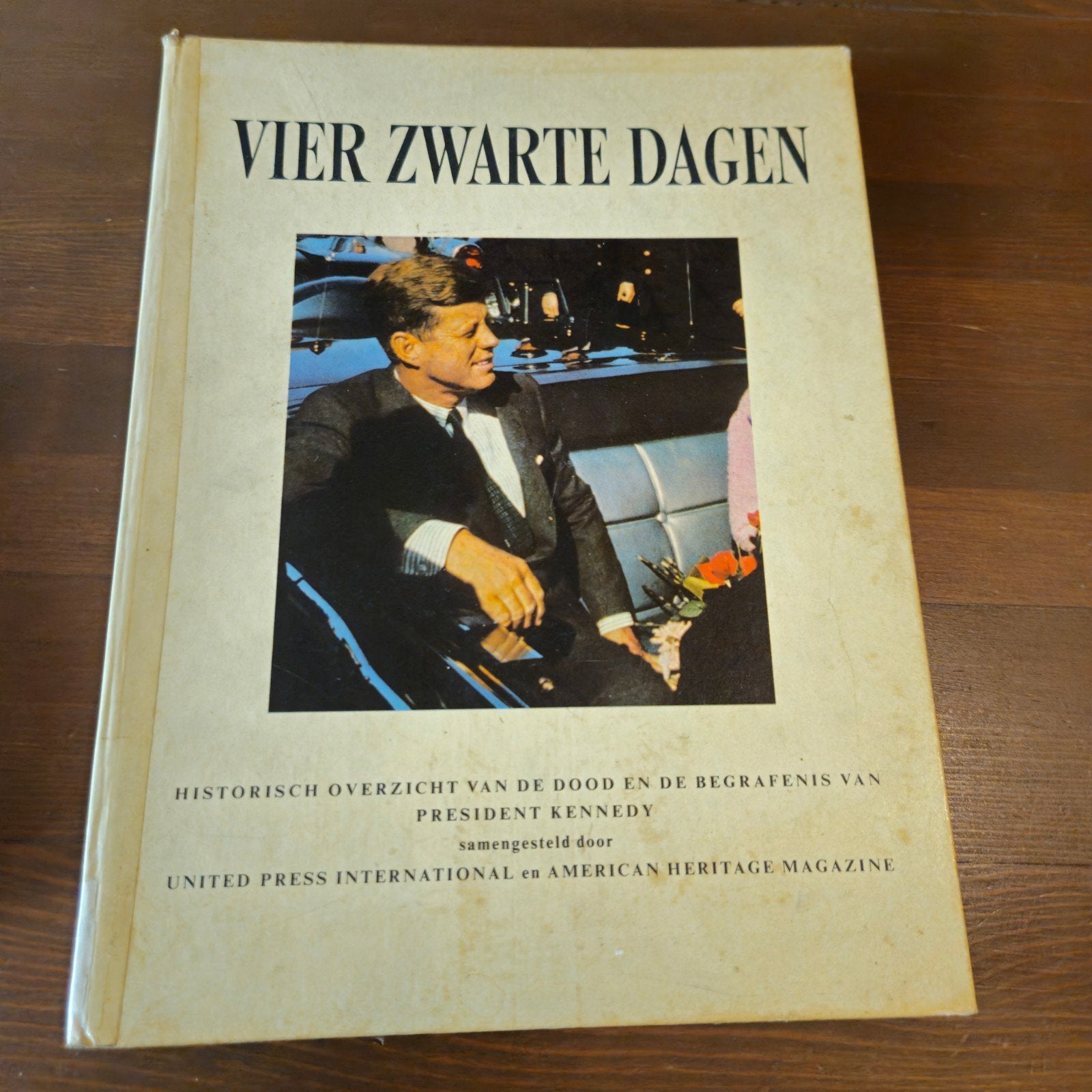 Vier Zwarte Dagen - Historisch Overzicht President Kennedy, Boeken, Geschiedenis | Wereld, United Press International en American Heritage Magazine