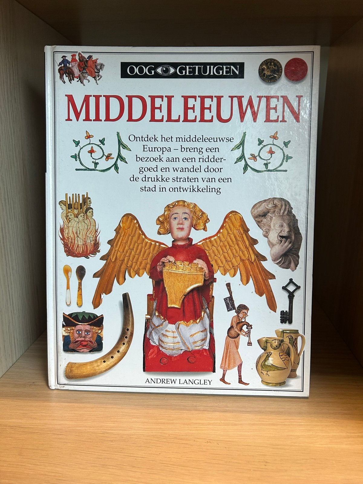 Ooggetuigen: Middeleeuwen - Ontdek het middeleeuwse Europa, Ophalen of Verzenden, 15e en 16e eeuw, Zo goed als nieuw