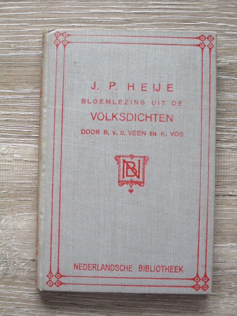 J.P. Heije bloemlezing uit de volksdichten - R.vd Veen en, Ophalen of Verzenden, Gelezen