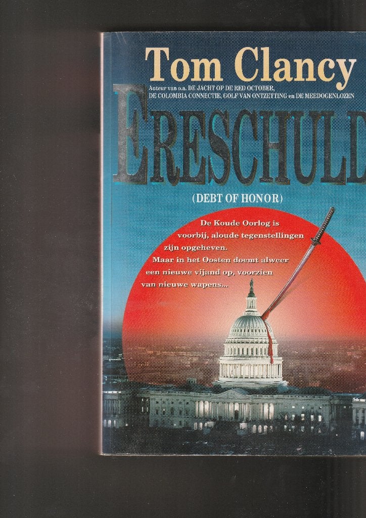 Ereschuld tom clancy 703 blz., Ophalen of Verzenden, Gelezen