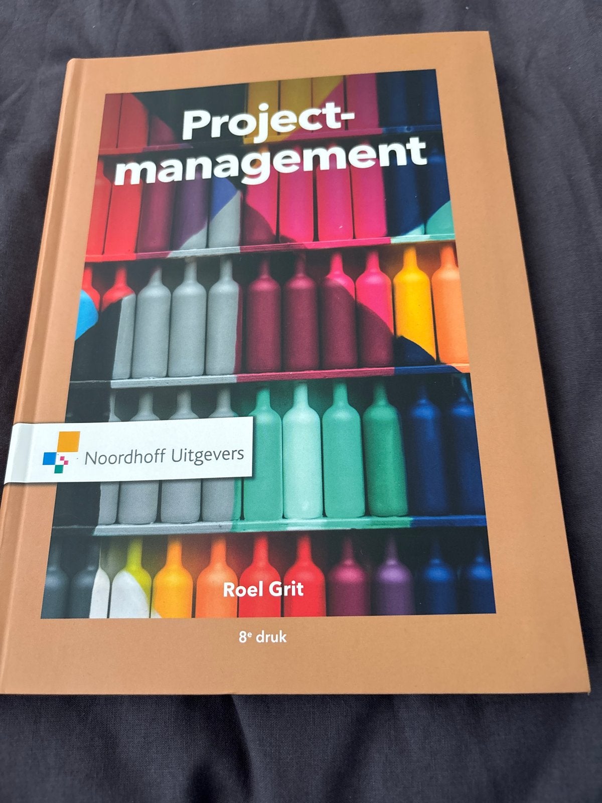 Projectmanagement - Roel Grit (8e druk), Boeken, Ophalen of Verzenden, Gamma, Zo goed als nieuw, HBO