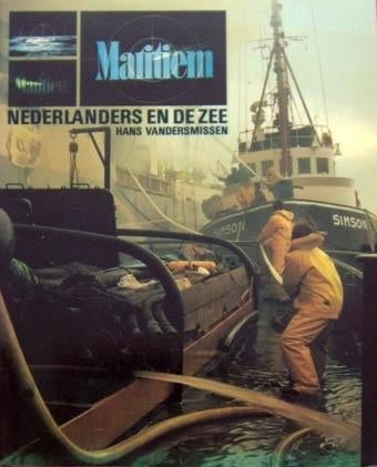 Maritiem. Nederlanders en de Zee. 4e druk, Ophalen of Verzenden, Zo goed als nieuw
