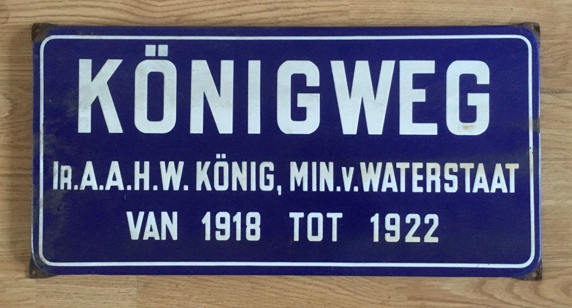 Emaille Straatnaambord Königweg, Ophalen of Verzenden