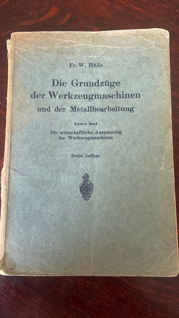 Die grundzüge der werkzeugmaschinen und der metallbearbeitu, Ophalen of Verzenden, Europa