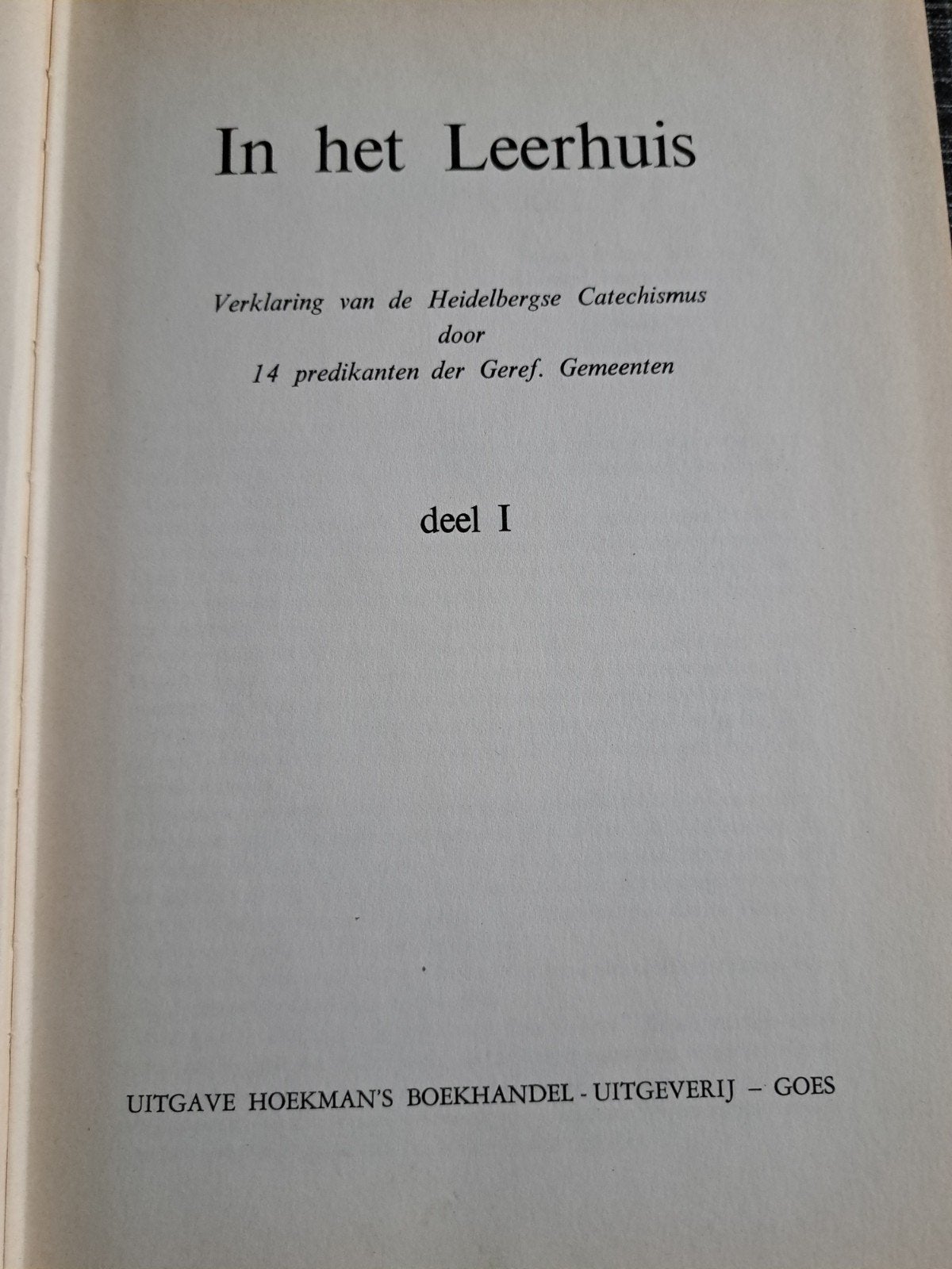 In het Leerhuis - Verklaring Heidelbergse Catechismus 2 dl, Boeken, Ophalen of Verzenden, Gelezen, Christendom | Protestants