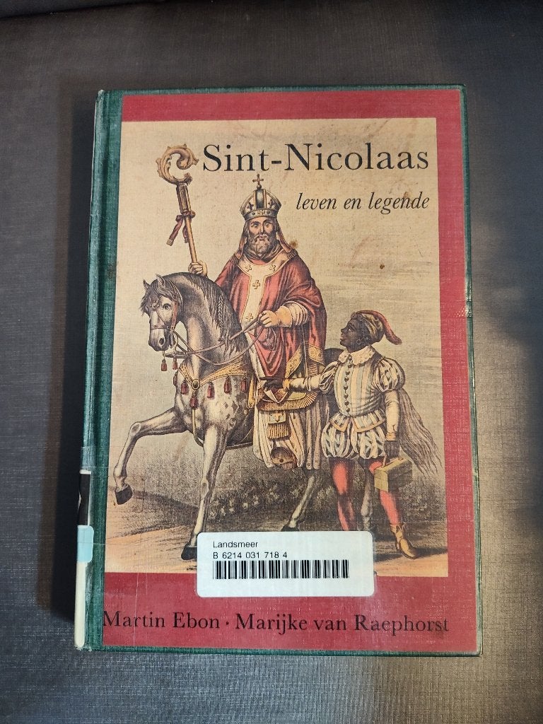 Sint-Nicolaas: Leven en legende – Ebon & van Raephorst, Ophalen of Verzenden, Gelezen, Diverse auteurs