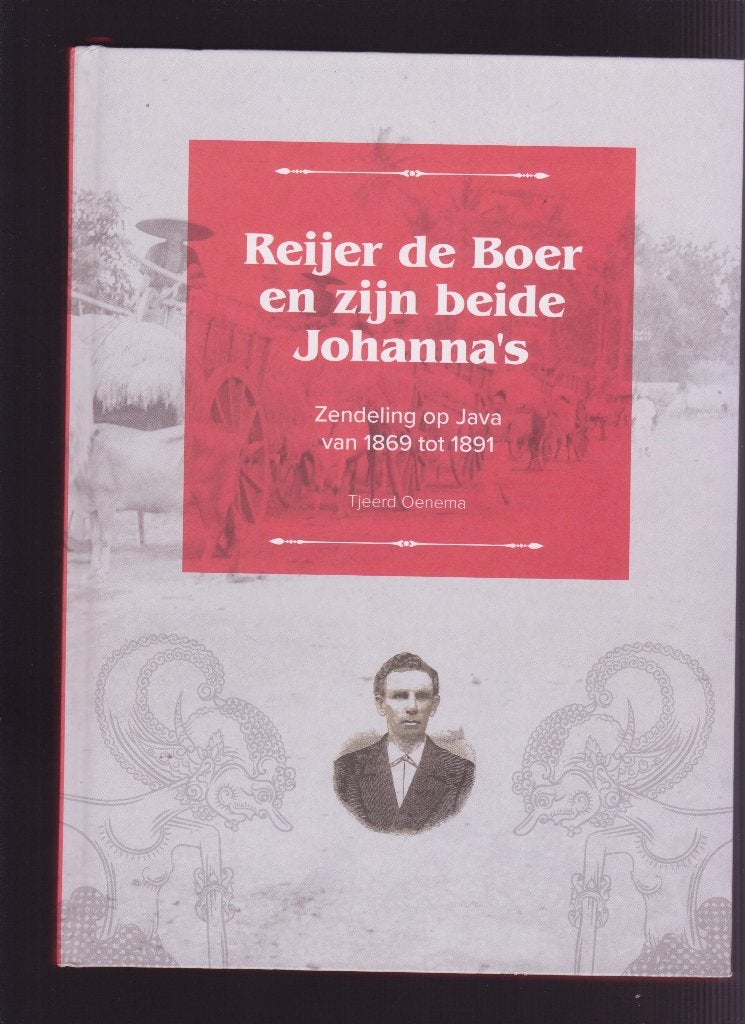 Tjeerd Oenema * Reijer de Boer en zijn beide Johanna's, Ophalen of Verzenden, Zo goed als nieuw, Religie