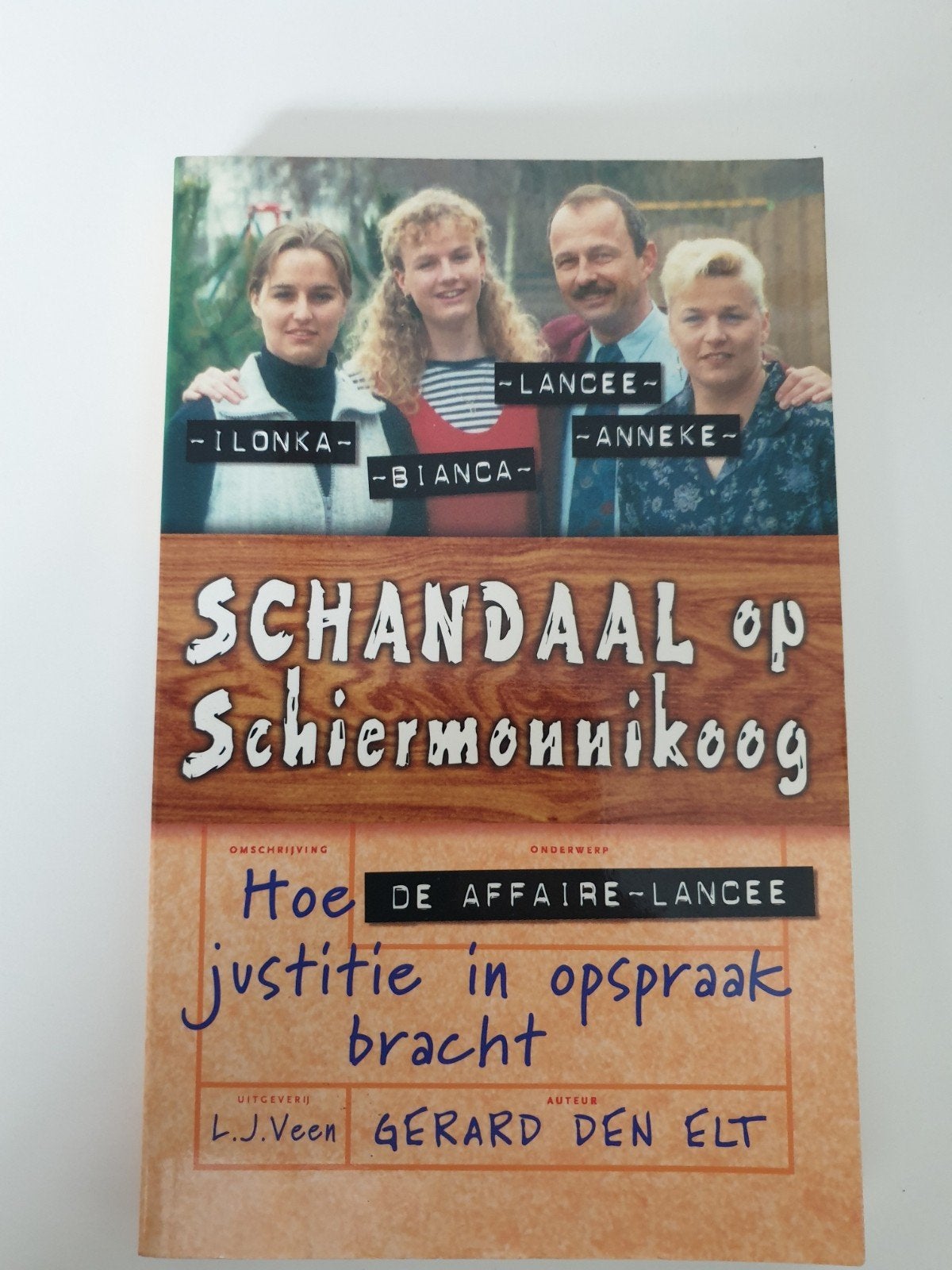 Schandaal op Schiermonnikoog: De Affaire-Lancee, Ophalen of Verzenden, Gelezen, Gerard den Elt