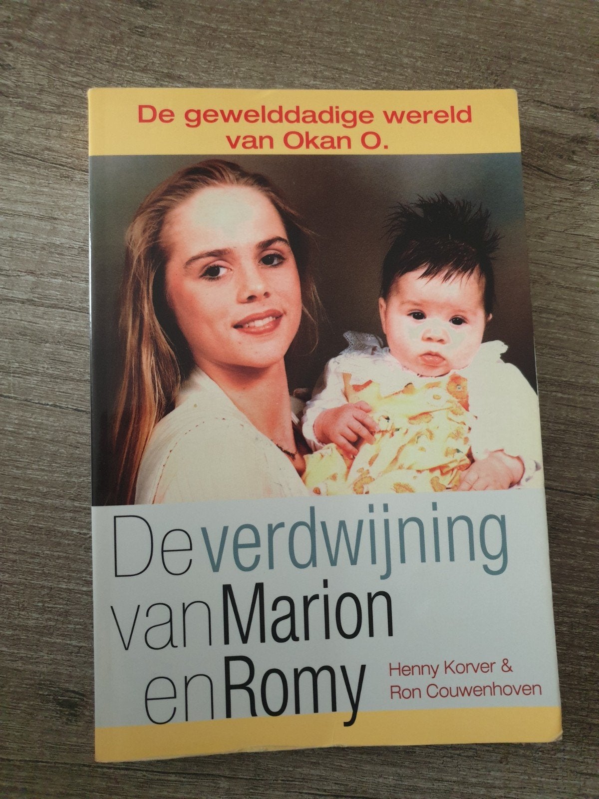 De verdwijning van Marion en Romy - Henny Korver, Boeken, Ophalen of Verzenden, Gelezen, Henny Korver & Ron Couwenhoven