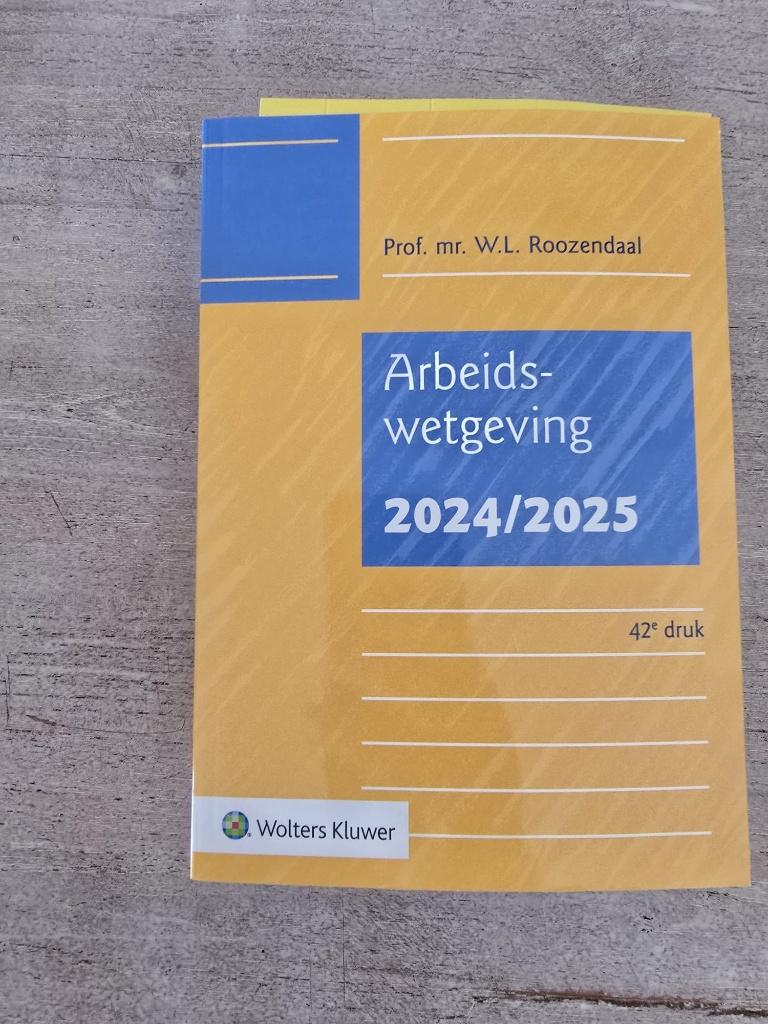 Arbeidswetgeving 2024/2025 | 42e druk | W.L. Roozendaal, Ophalen of Verzenden, Beta, WO