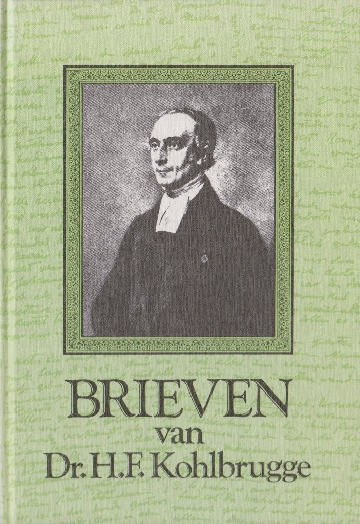 Dr.H.F.KOHLBRUGGE - BRIEVEN, Boeken, Ophalen of Verzenden, Gelezen