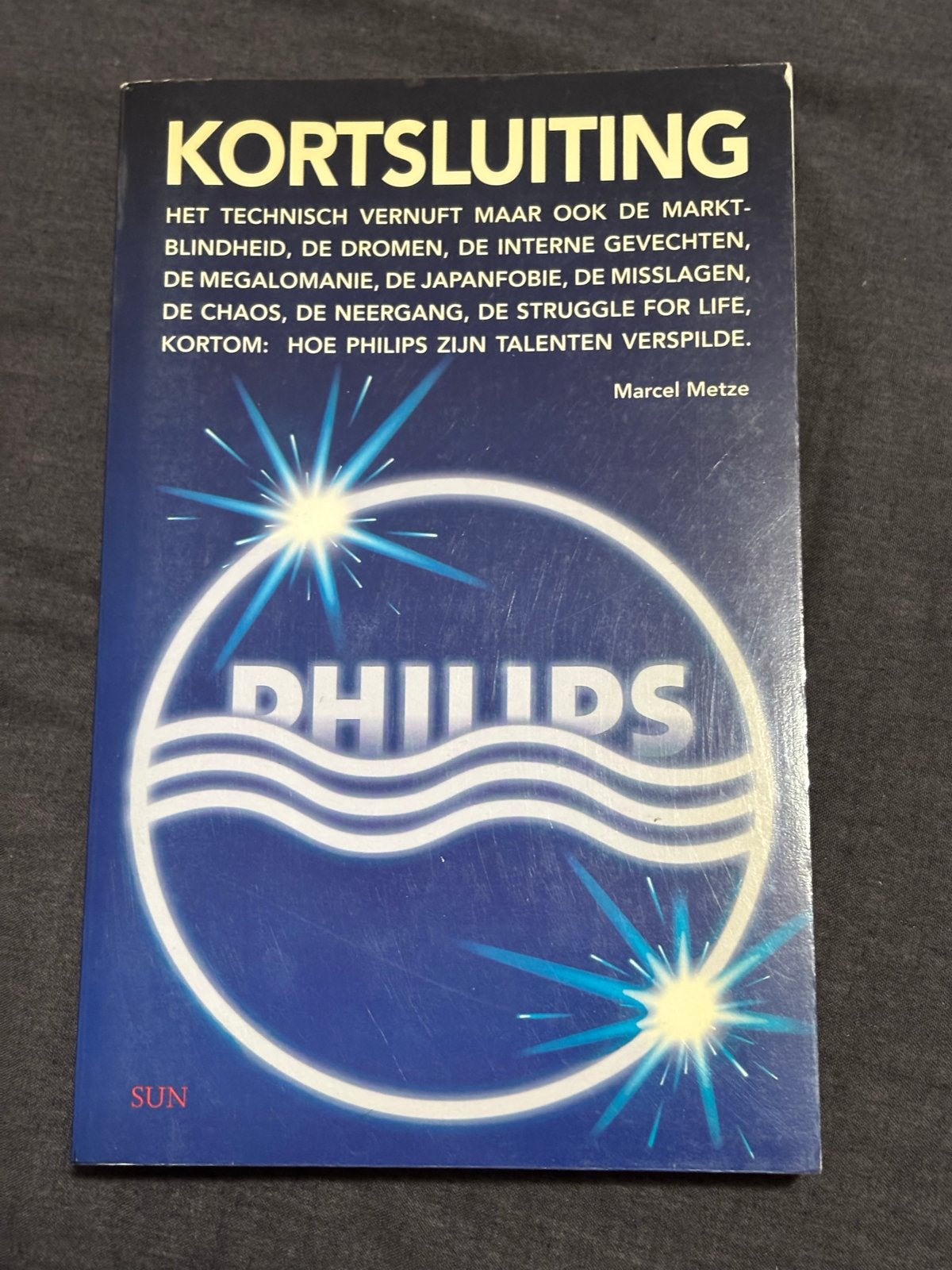 Kortsluiting: Hoe Philips zijn talenten verspilde, Ophalen of Verzenden, Zo goed als nieuw, Nederland