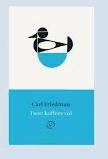twee koffers vol Carl Friedman 9789028261372, Ophalen of Verzenden, Zo goed als nieuw