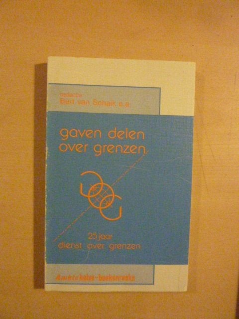 B. van Schaik red. - Gaven delen over grenzen, Ophalen of Verzenden, Zo goed als nieuw, Nederland