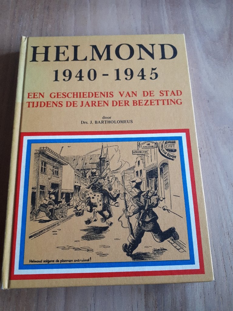 Helmond 40/45 Een geschiedenis van de stad tijdens WOII, Ophalen of Verzenden, Tweede Wereldoorlog, Gelezen, Overige onderwerpen