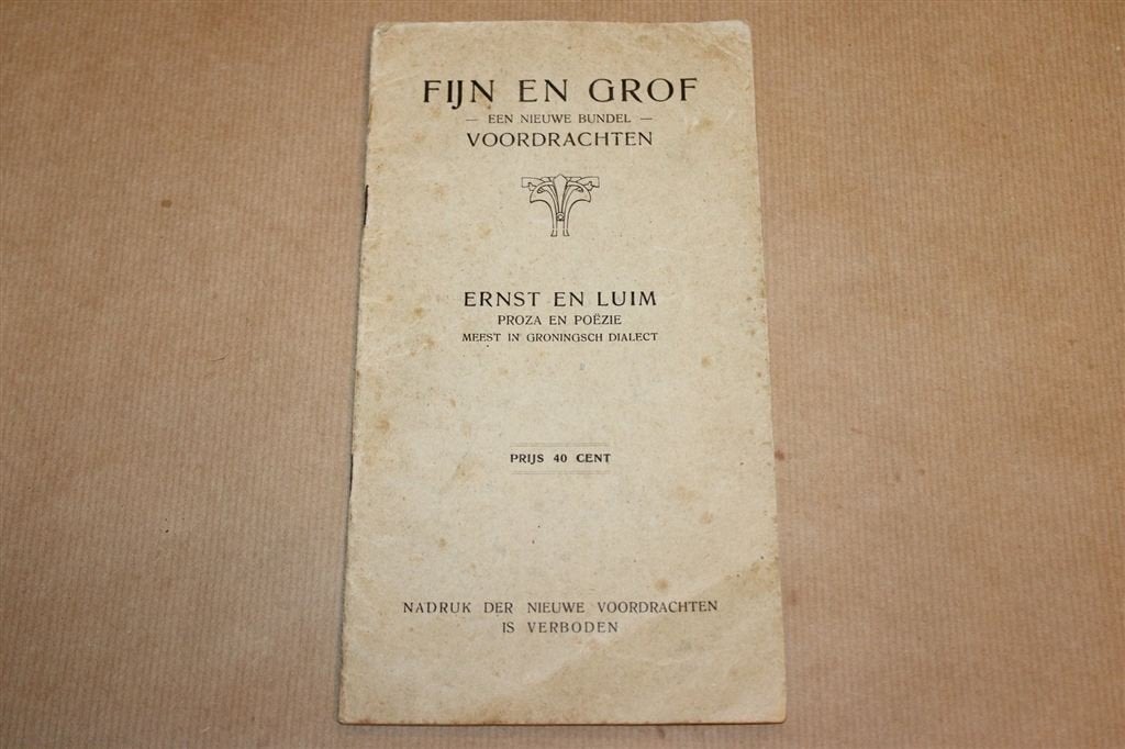Fijn en Grof — Zeldzame Groninger Voordrachten 1930, Ophalen of Verzenden, Gelezen