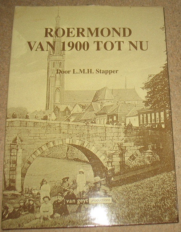 Roermond van 1900 tot nu; Stapper; 1992, Boeken, Geschiedenis | Stad en Regio, Ophalen of Verzenden, Zo goed als nieuw