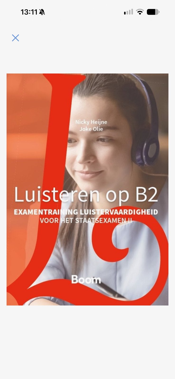 Luisteren op B2 – Staatsexamen NT2 – Nieuw, Ophalen of Verzenden, Zo goed als nieuw