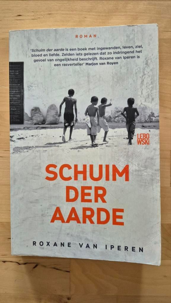 Schuim der Aarde - Roxane van Iperen, Boeken, Ophalen of Verzenden, Gelezen, Roxane van Iperen, Nederland