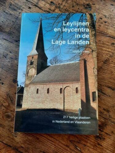 Leylijnen en leycentra in de lage landen . Wigholt Vleer, Ophalen of Verzenden, Gelezen, Wigholt Vleer, Achtergrond en Informatie