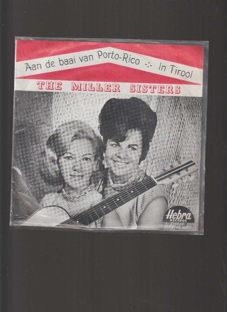 THE MILLER SISTERS -- AAN DE BAAI VAN PORTO-RICO, 7 inch, Single, Nieuw in verpakking, 1960 - 1969