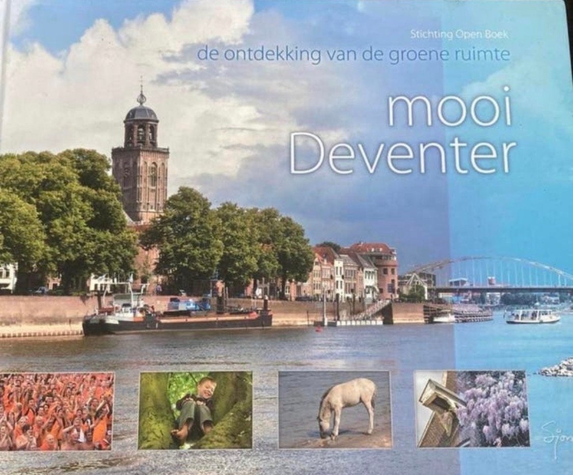 Mooi Deventer - De ontdekking van de groene ruimte, Boeken, Geschiedenis | Stad en Regio, Ophalen of Verzenden, Zo goed als nieuw