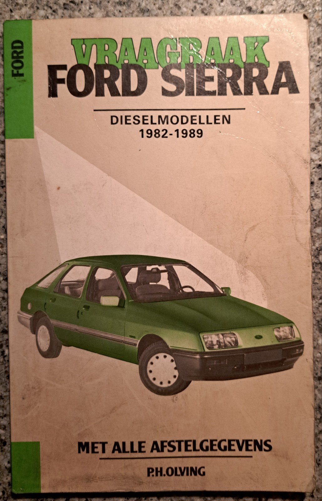 Oud boek Vraagbaak Ford Sierra dieselmodellen 1982 1989, Ophalen of Verzenden