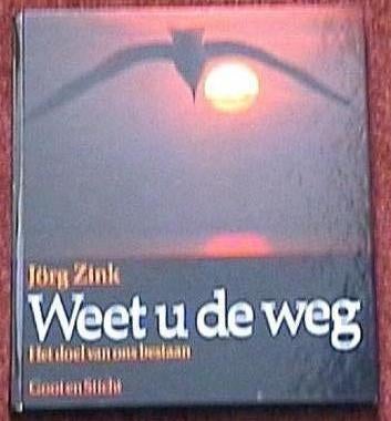 WEET U DE WEG het doel van ons bestaan,, Boeken, Ophalen of Verzenden, Zo goed als nieuw