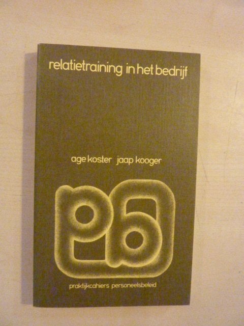 A. Koster ea - Relatietraining in het bedrif, Boeken, Ophalen of Verzenden, Alpha, Zo goed als nieuw, HBO