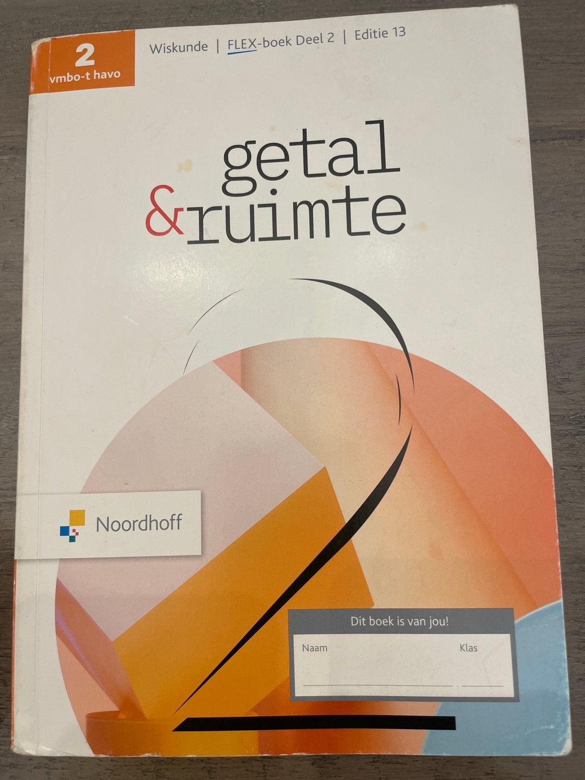 Getal & Ruimte Wiskunde vmbo-t havo deel 2 editie 13, Boeken, Ophalen of Verzenden, Zo goed als nieuw, VMBO, Wiskunde A